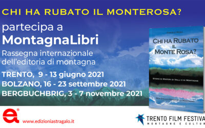 “Chi ha rubato il Monte Rosa?” a MontagnaLibri