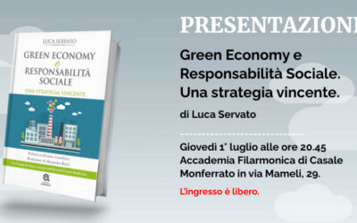 Presentazione “Green Economy e Responsabilità Sociale. Una strategia vincente” di Luca Servato