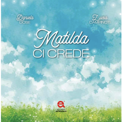 Matilda ci crede