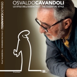 Osvaldo Cavandoli.       Lo stile dell'essenziale/The essential style