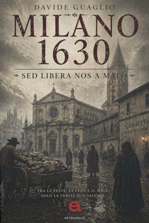 Screenshot 2026-10-15 alle 15.03.56 Milano 1630. Sed libera nos a malo
